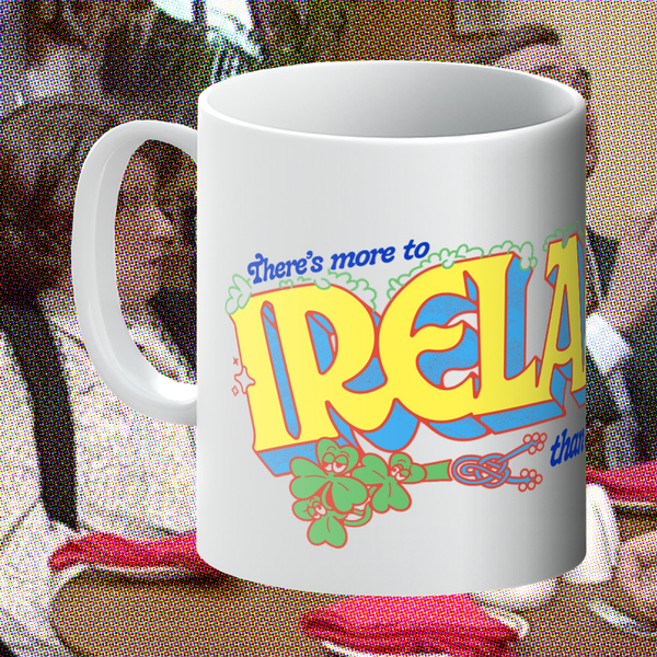 More to Ireland Mug