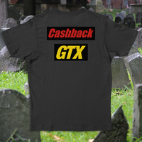 CASHBACK GTX T-shirt (Front and Back print)