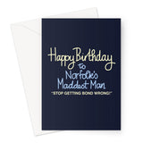 Happy Birthday to Norfolk's Maddest Man Greetings Card