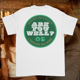Are You Well? T-shirt (Front + back print)